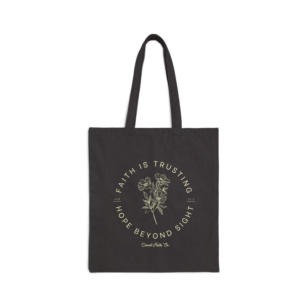 Faith Over Sight - Hebrews 11:1 Floral Canvas Tote Bag
