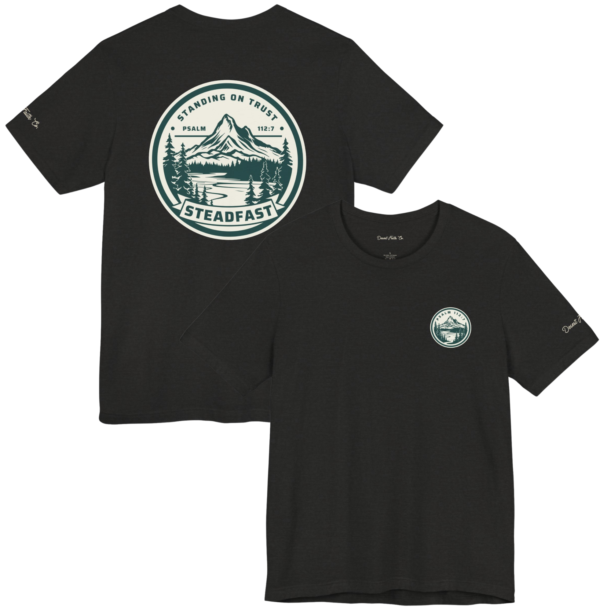 Steadfast - Psalm 112:7 Christian T-Shirt