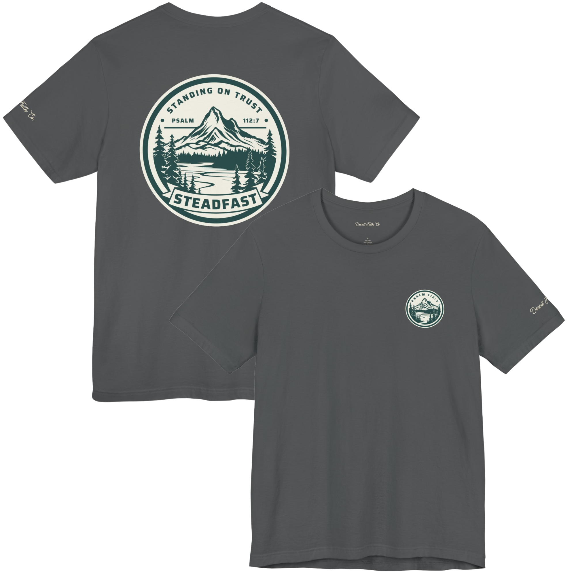 Steadfast - Psalm 112:7 Christian T-Shirt