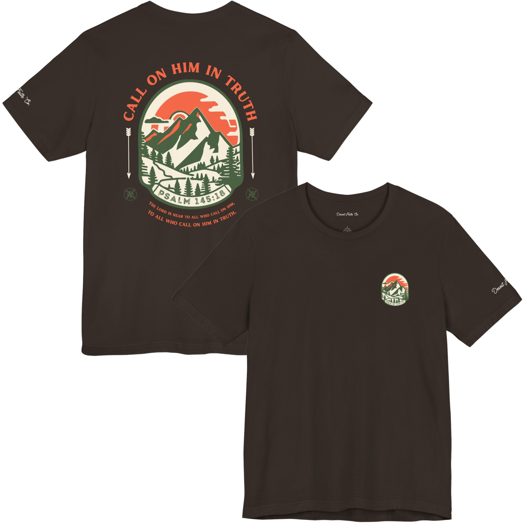 Call on Him in truth - Psalm 145:18 Christian T-Shirt