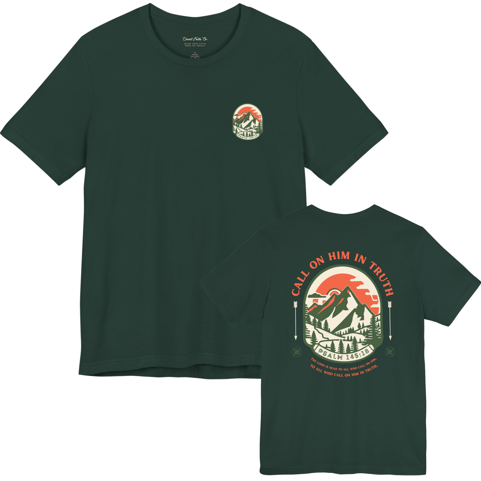 Call on Him in truth - Psalm 145:18 Christian T-Shirt