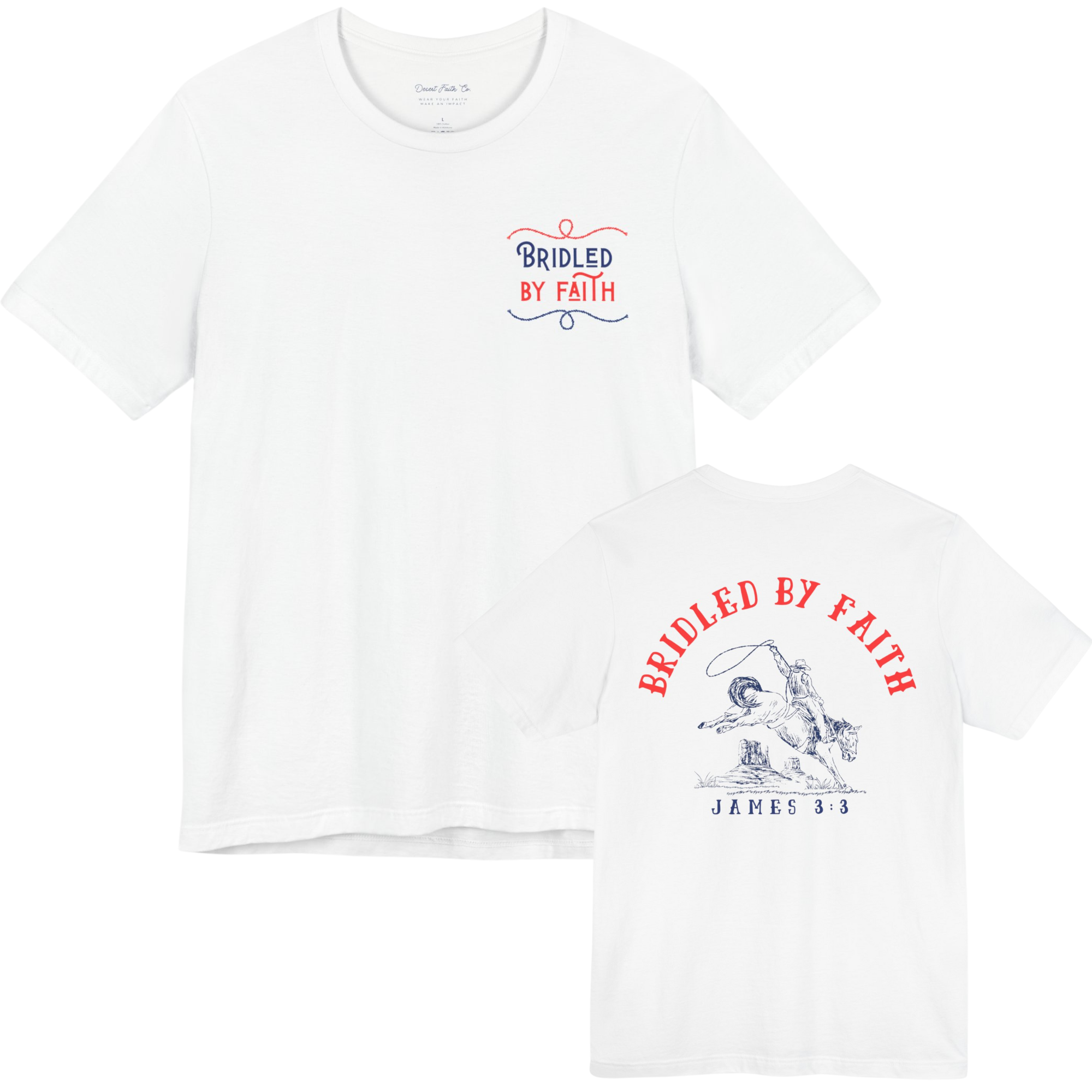 Bridled by Faith - James 3:3 Christian T-Shirt