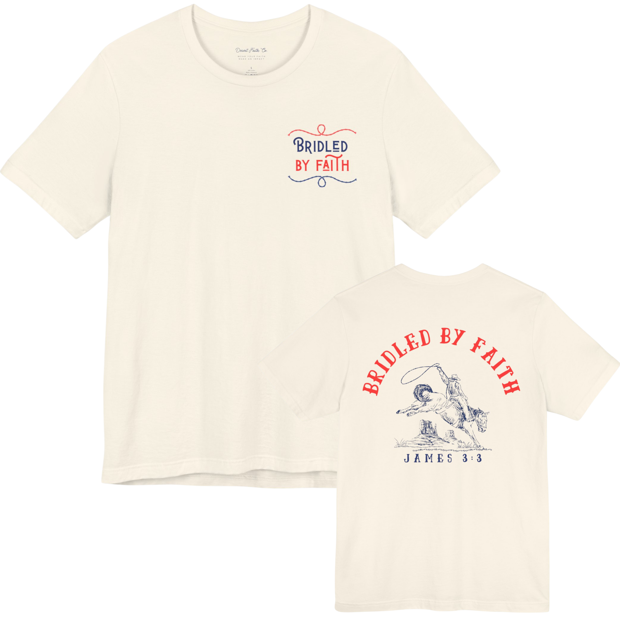 Bridled by Faith - James 3:3 Christian T-Shirt