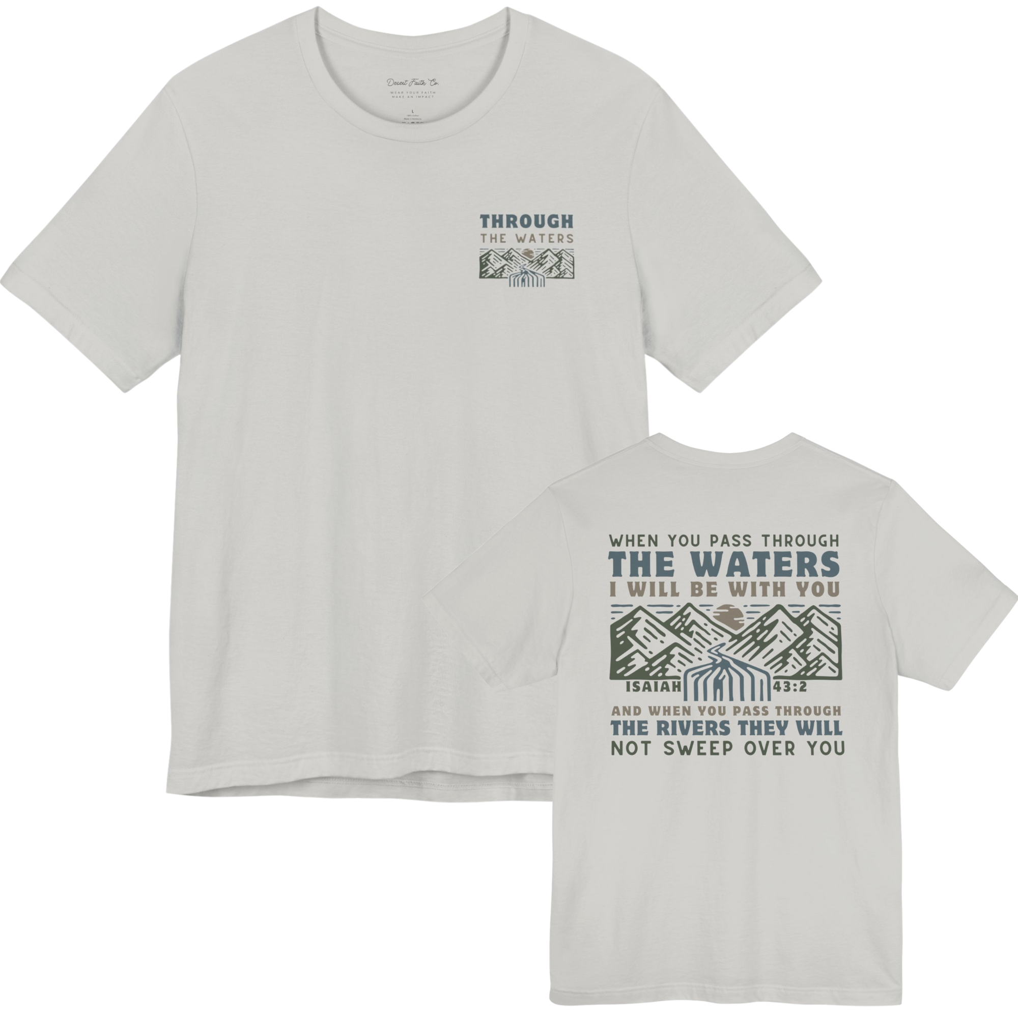 When You Pass Through the Waters – Isaiah 43:2 Christian T-Shirt