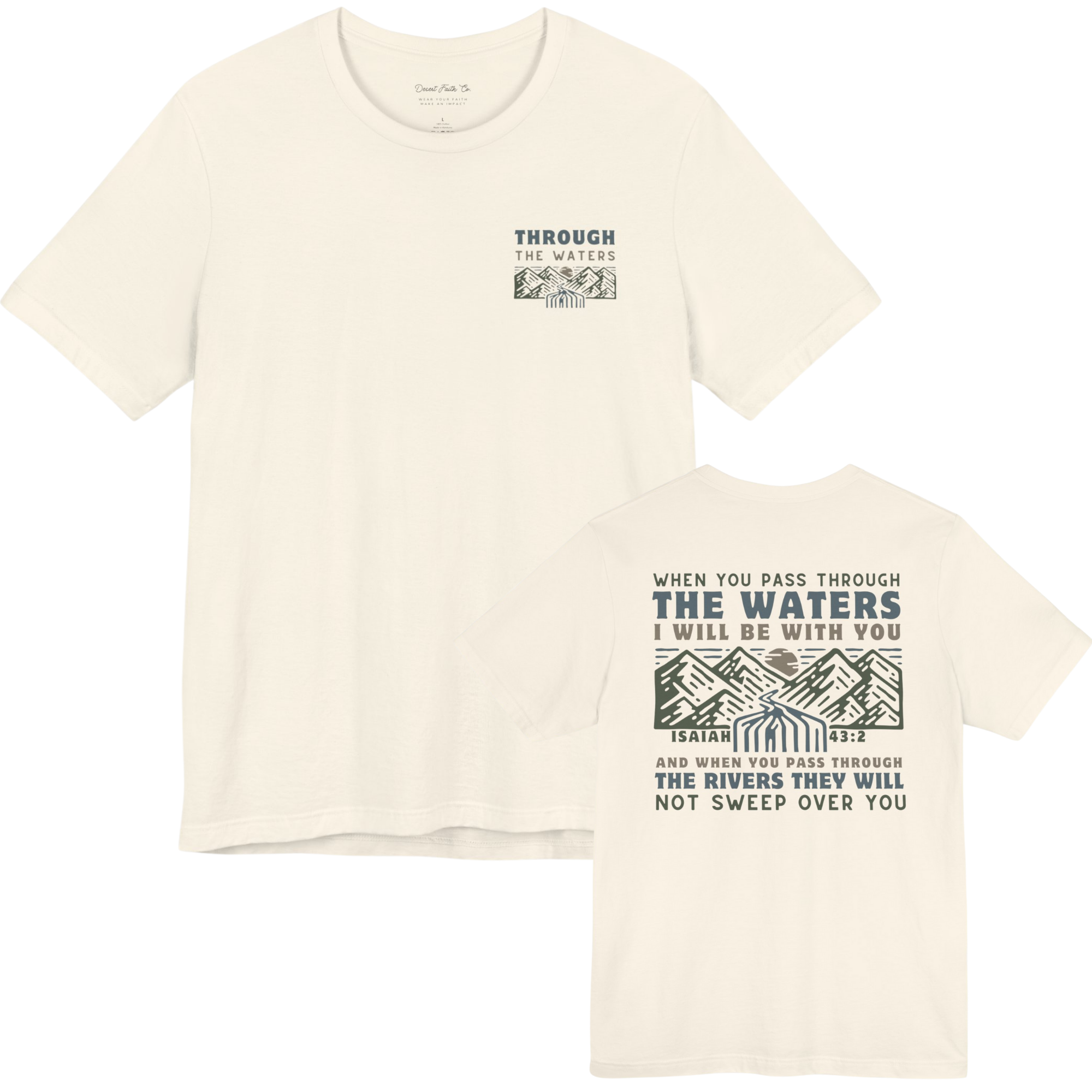 When You Pass Through the Waters – Isaiah 43:2 Christian T-Shirt