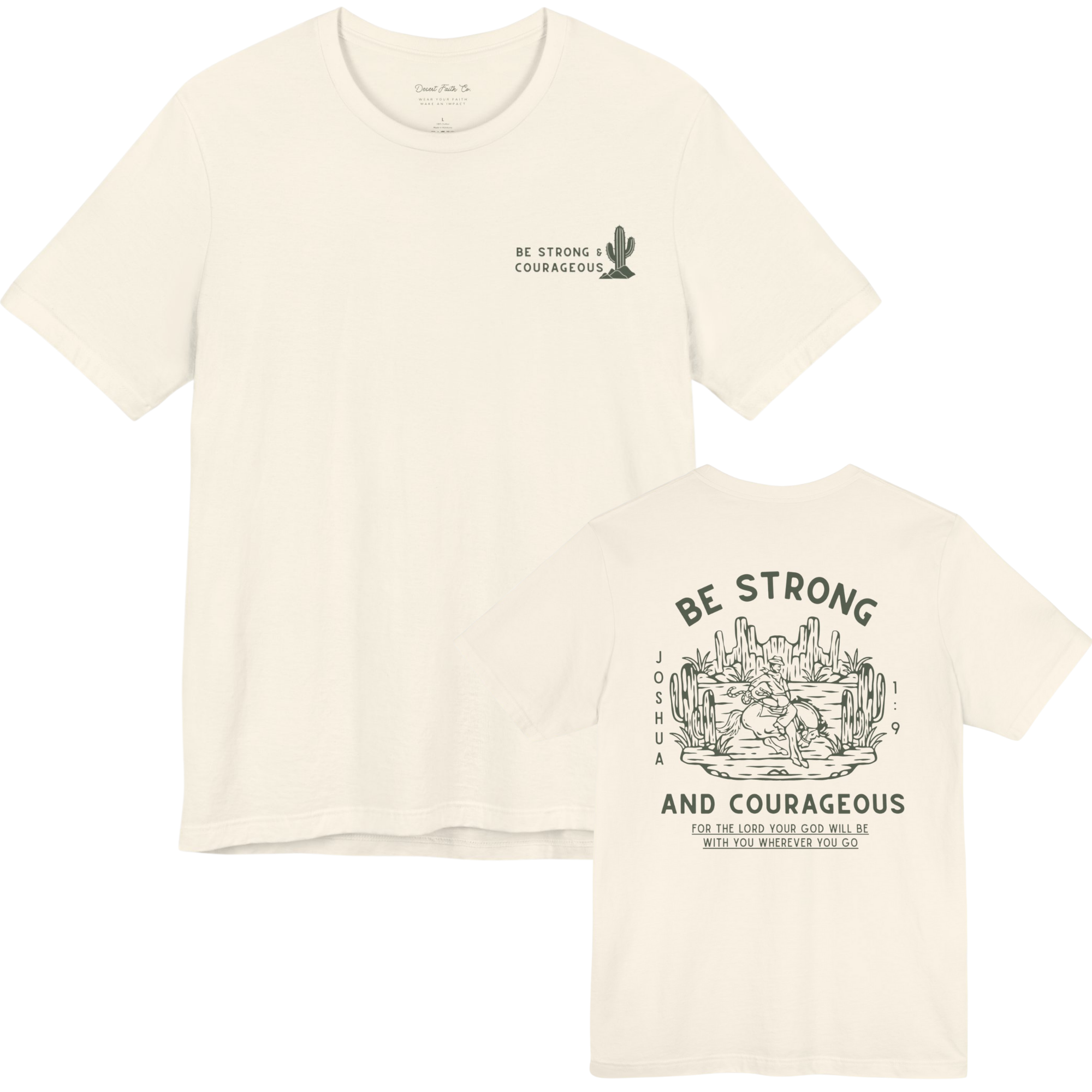 Be Strong and Courageous - Joshua 1:9 Christian T-Shirt