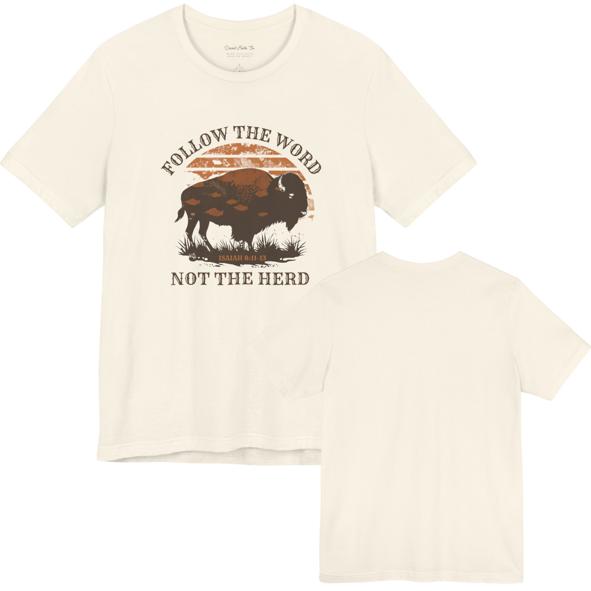 Follow the Word Not the Herd – Isaiah 8:11–13 Christian T-Shirt