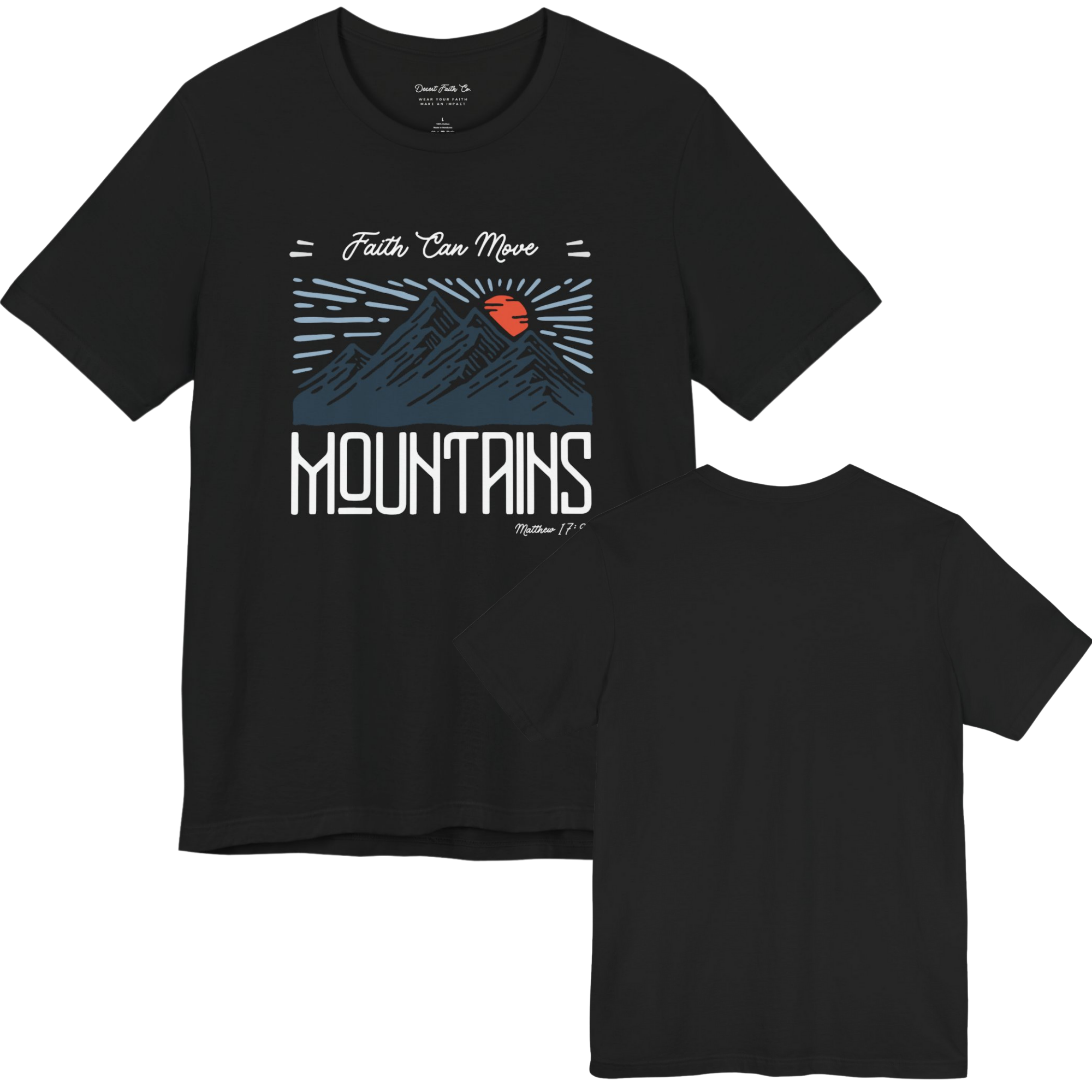 Faith Can Move Mountains – Matthew 17:20 Christian T-Shirt