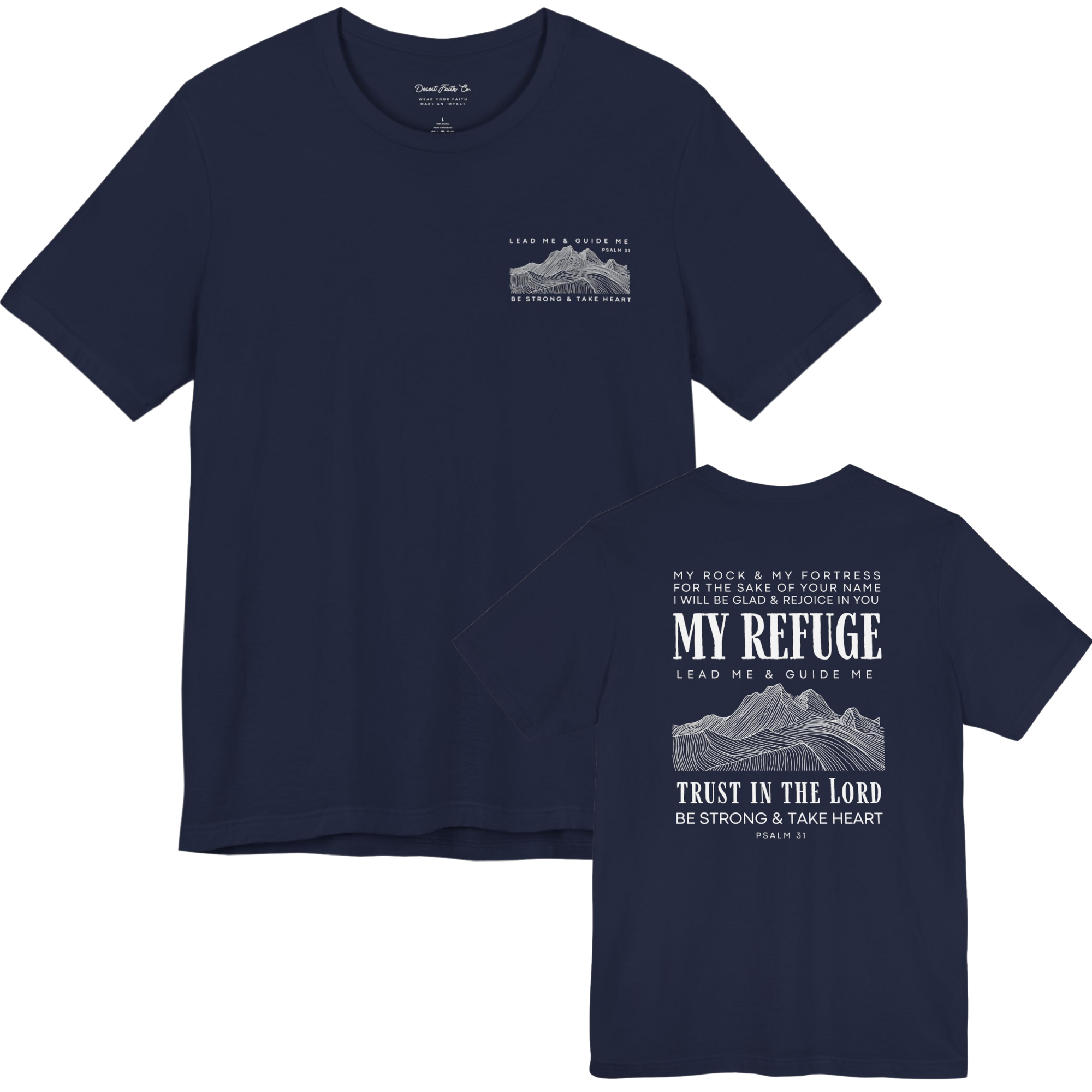 My Refuge – Psalm 31 Christian T-Shirt
