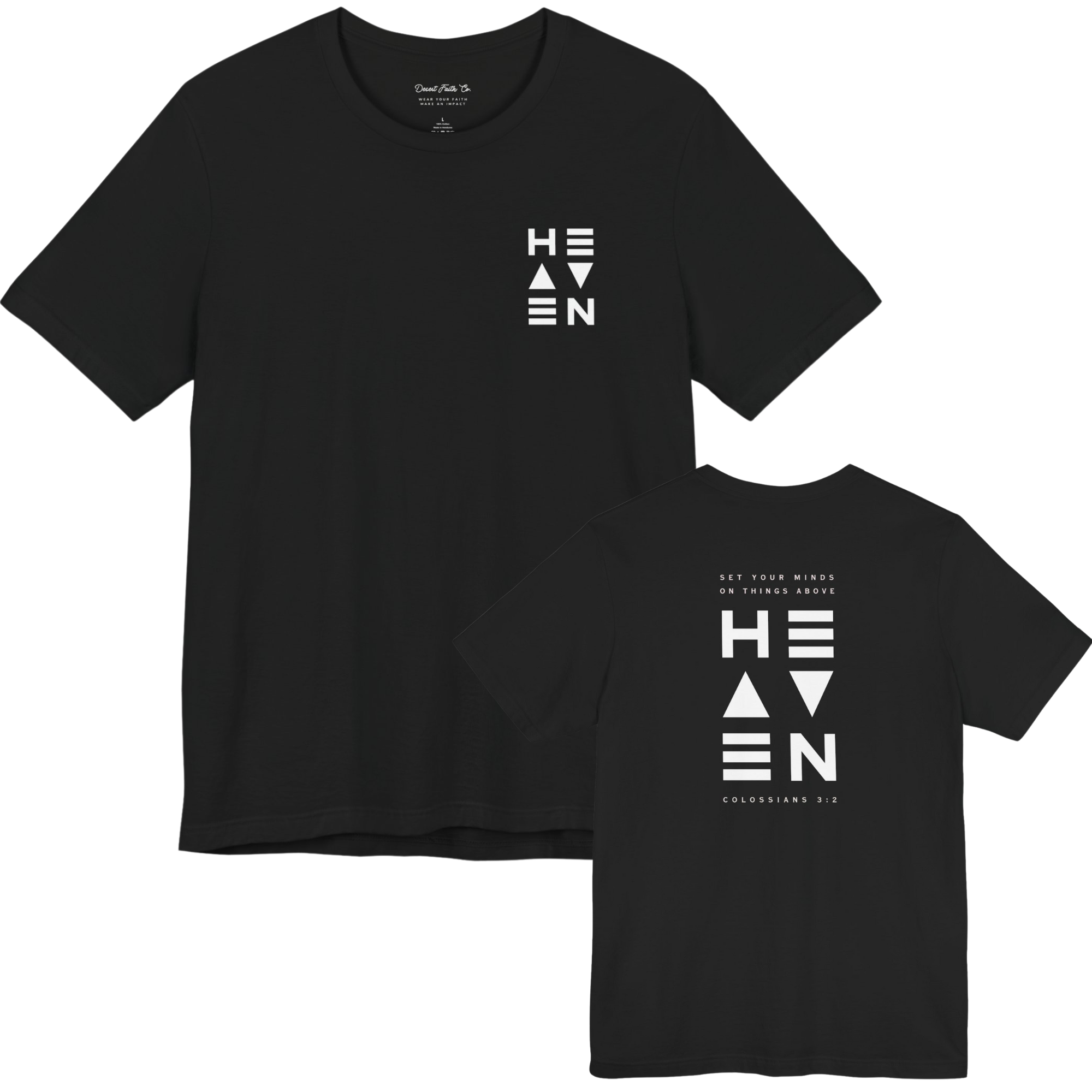 Heaven - Colossians 3:2  Christian T-Shirt