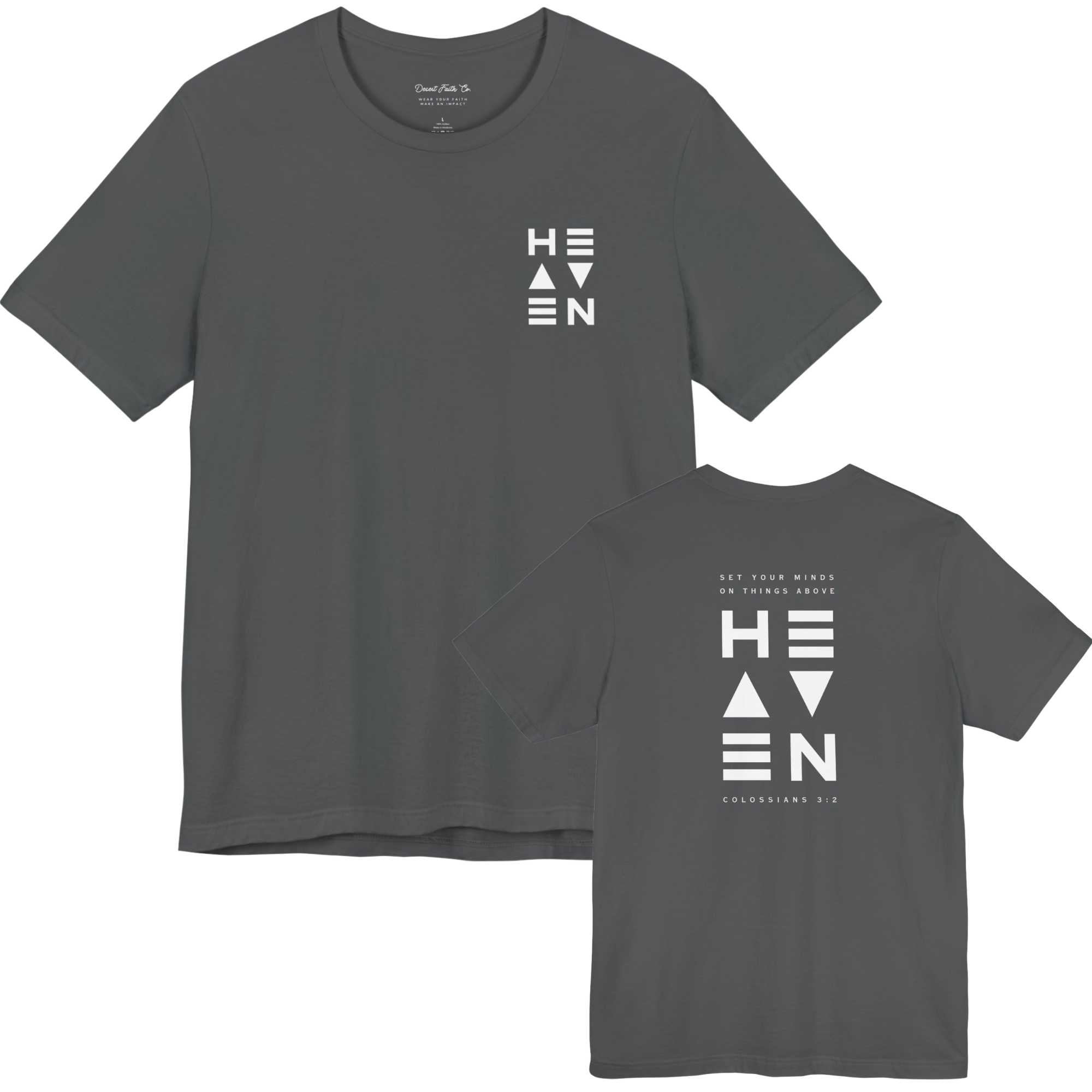 Heaven - Colossians 3:2  Christian T-Shirt