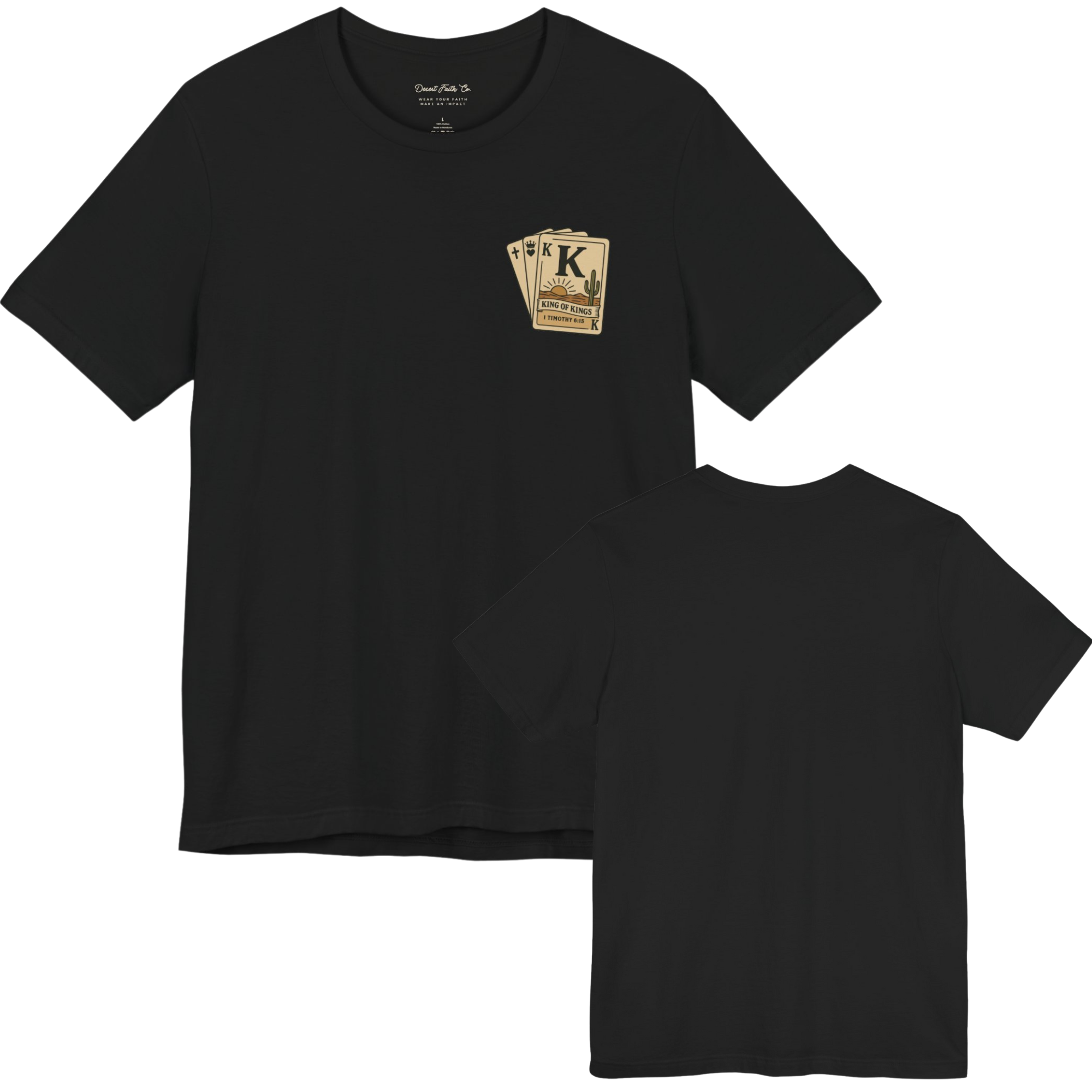 King of Kings -1 Timothy 6:15 T-Shirt