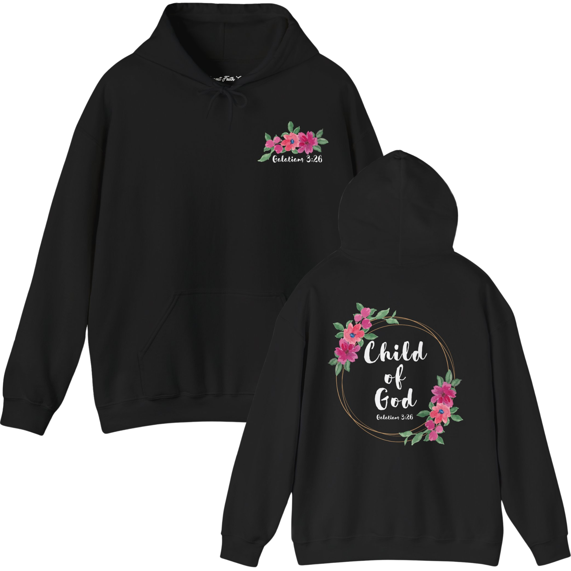 Child of God Galatians 3:26 Hoodie