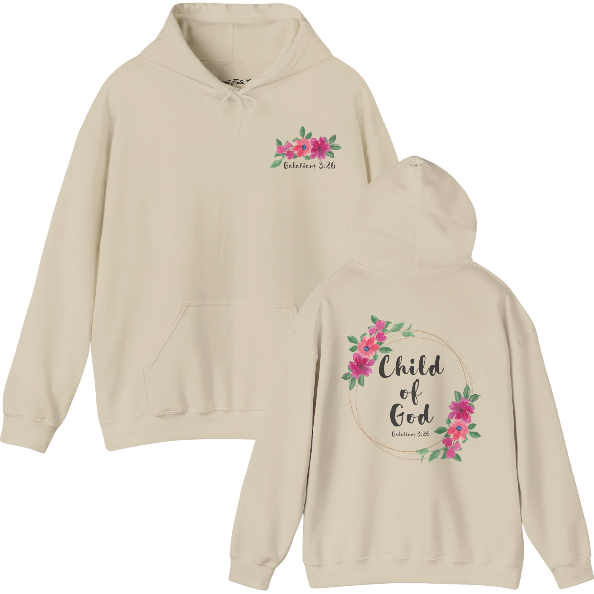 Child of God Galatians 3:26 Hoodie