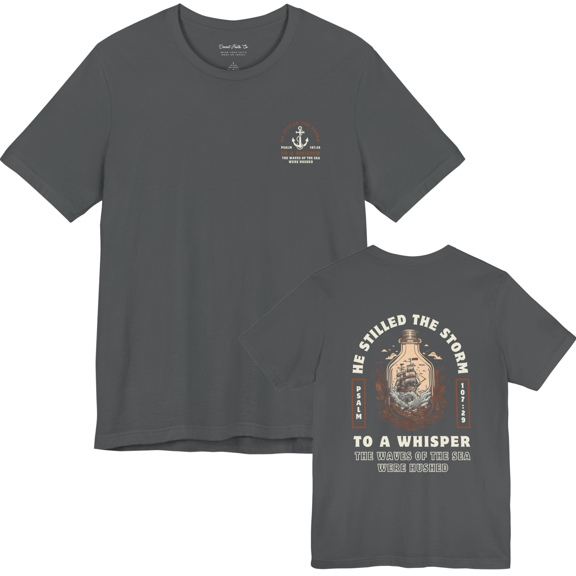 He Stilled the Storm Psalm 107:29 T-Shirt