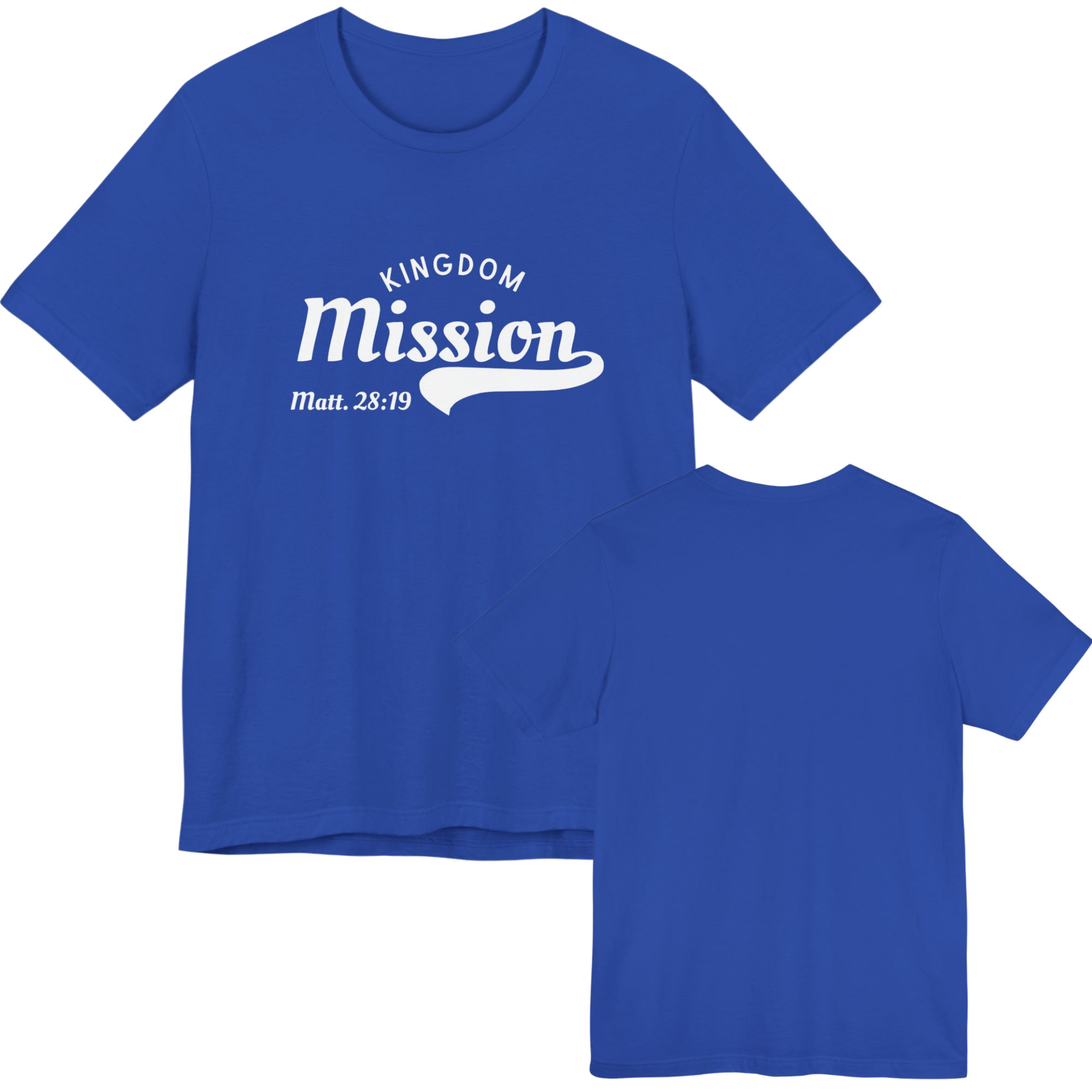 Kingdom Mission - Matthew 28:19T-Shirt