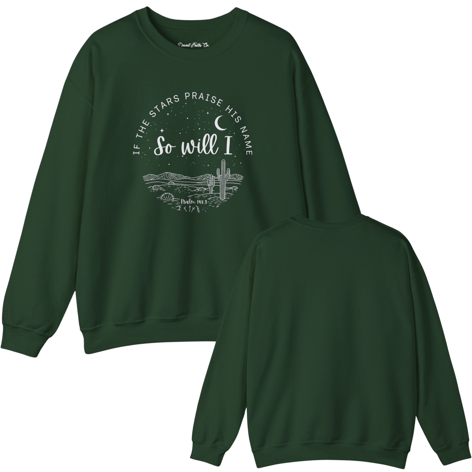 If the Stars Praise His Name, So Will I Psalm 148:3 Crewneck Sweatshirt