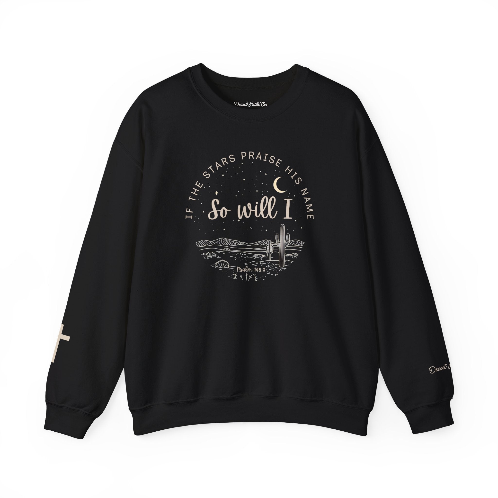 black If the Stars Praise His Name, So Will I -- Psalm 148:3 Christian Crewneck Sweatshirt