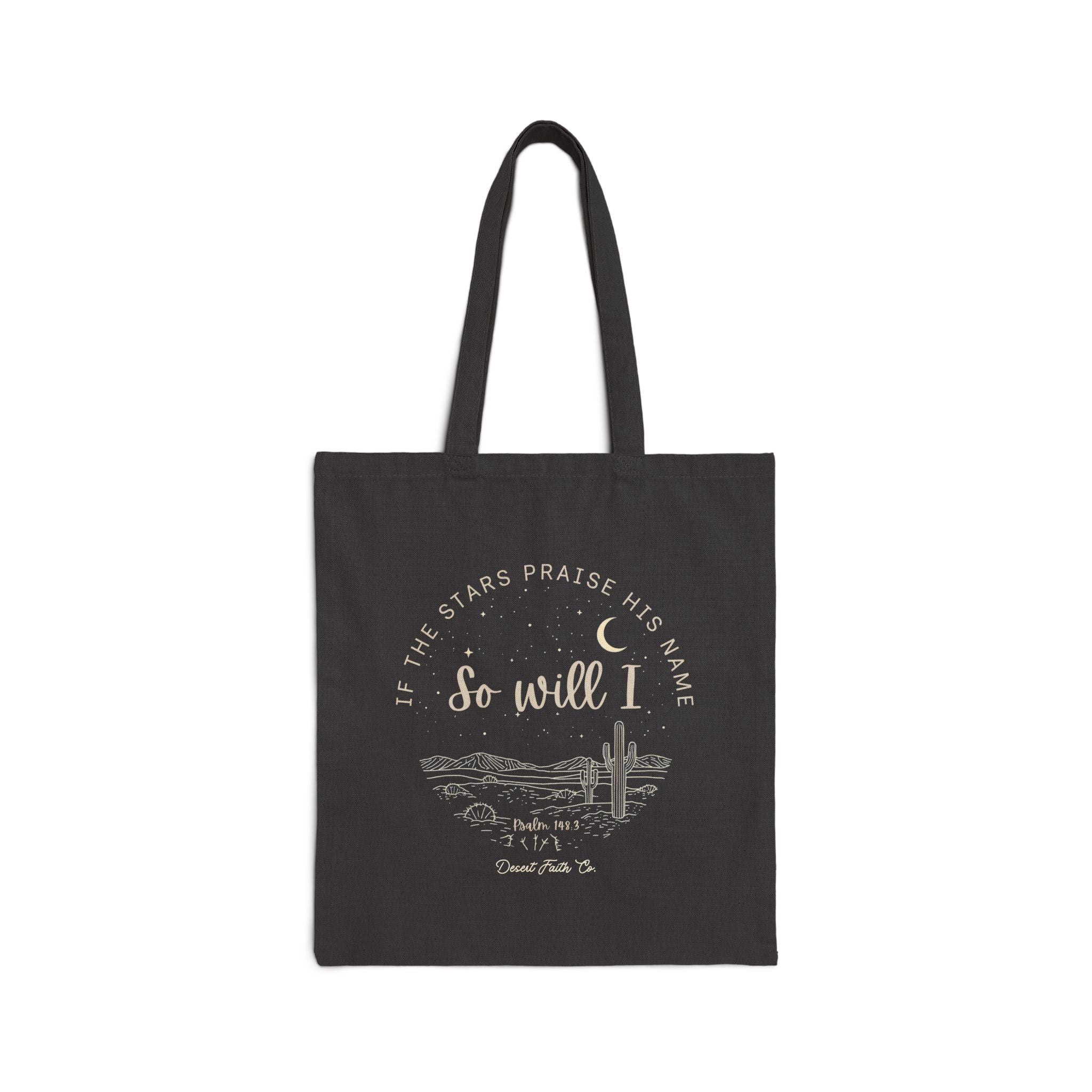 Stars Praise His Name - Psalm 148:3 Canvas Tote Bag
